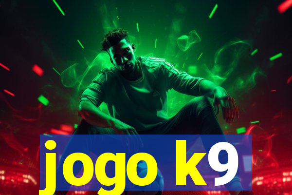 jogo k9